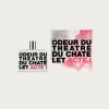 Odeur du Theatre du Chatelet - Acte I